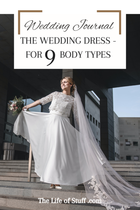 Wedding Journal - The Wedding Dress For 9 Body Types