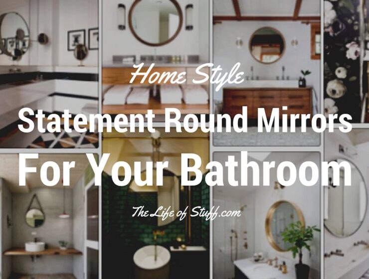 Home Style: Statement Round Mirrors for Your Bathroom