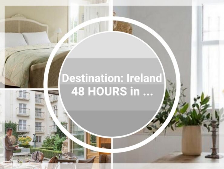 Destination Ireland - 48 Hours in ... Limerick, Cork, Galway and Dublin - The Life of Stuff