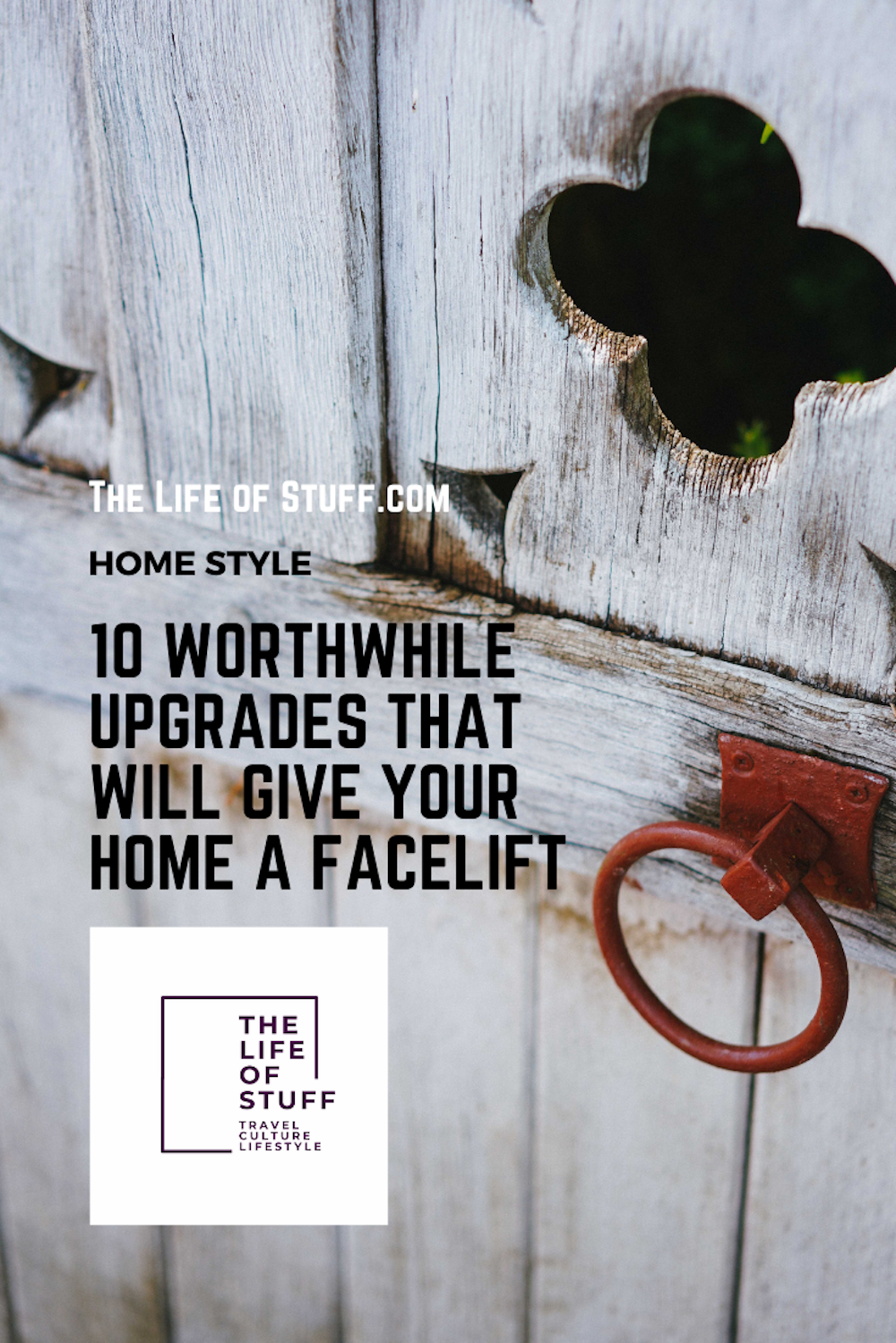 10 Worthwhile Upgrades That Will Give Your Home a Facelift - The Life of Stuff