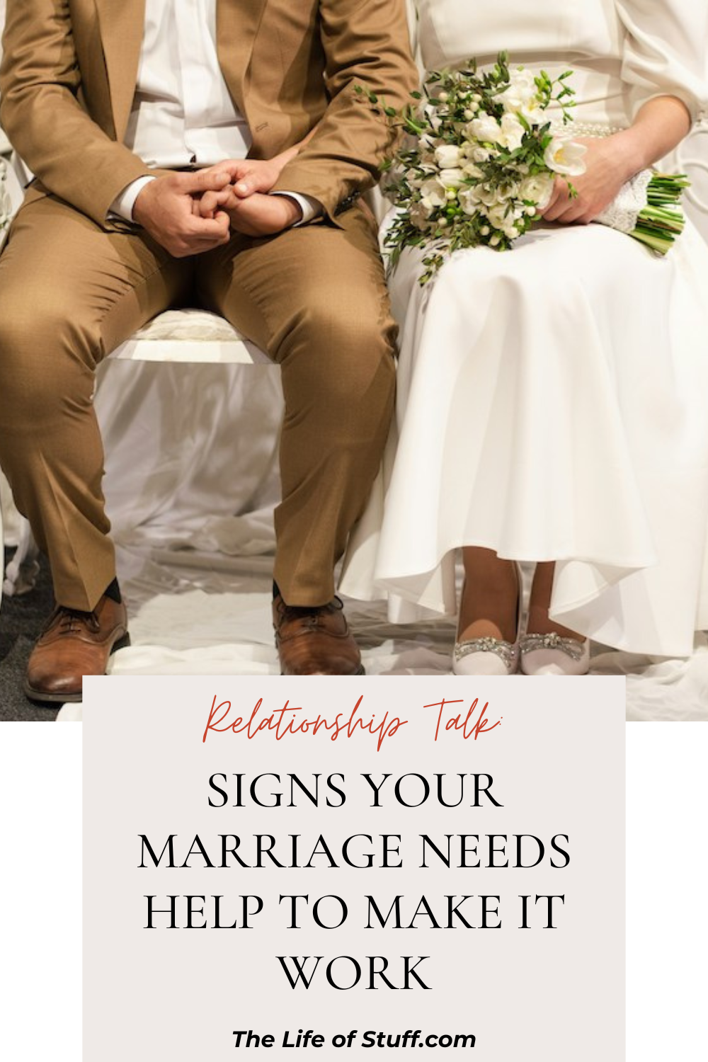 Signs Your Marriage Needs Help to Make it Work - The Life of Stuff