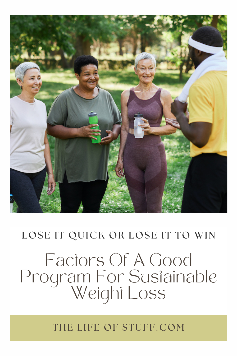 Factors Of A Good Program For Sustainable Weight Loss - The Life of Stuff
