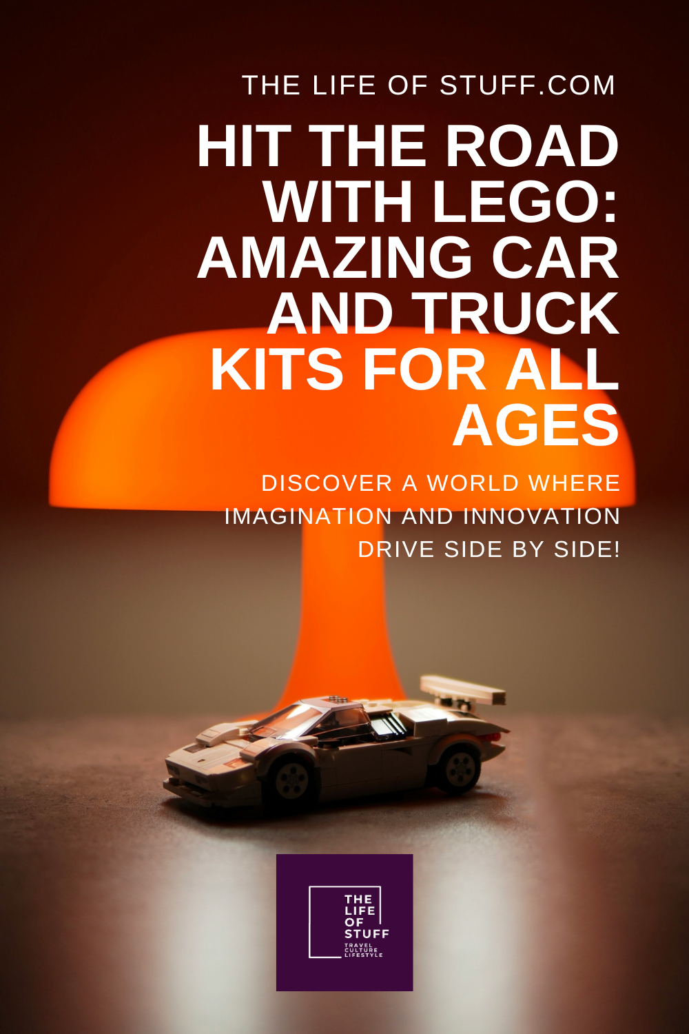 Hit the Road with LEGO - Amazing Car and Truck Kits - The Life of Stuff