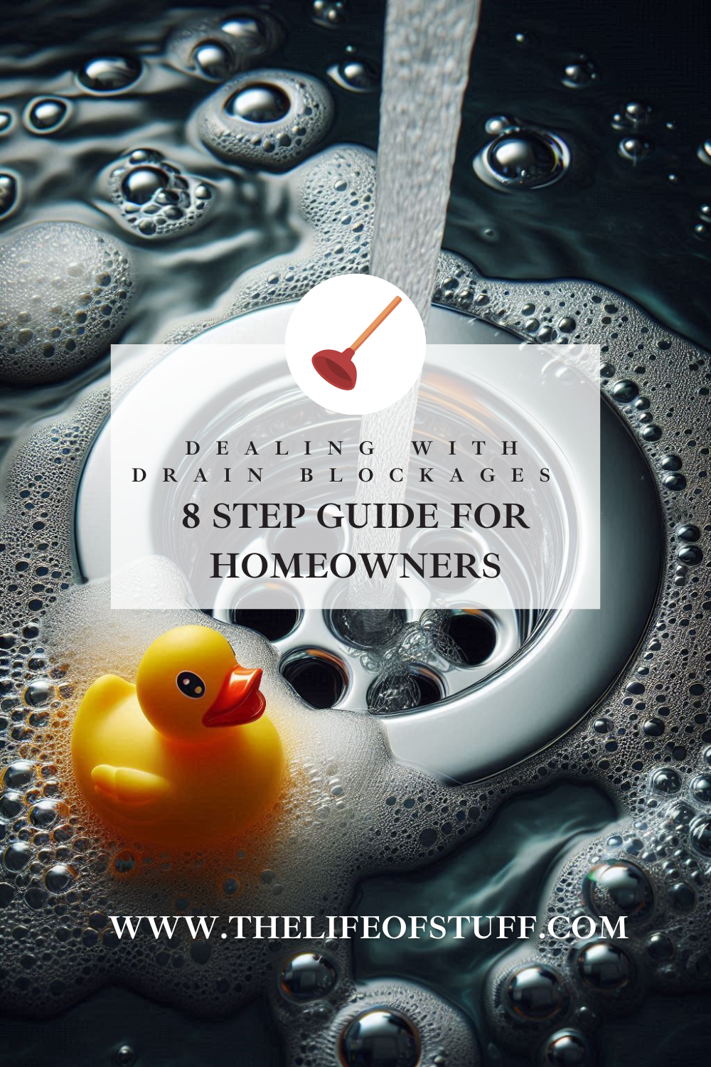 Dealing with Drain Blockages - 8 Guide for Homeowners - the life of stuff