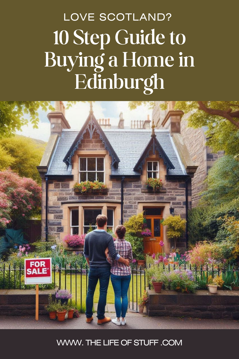 Love Scotland 10 Step Guide to Buying a Home in Edinburgh The Life of Stuff